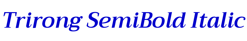 Trirong SemiBold Italic 字体
